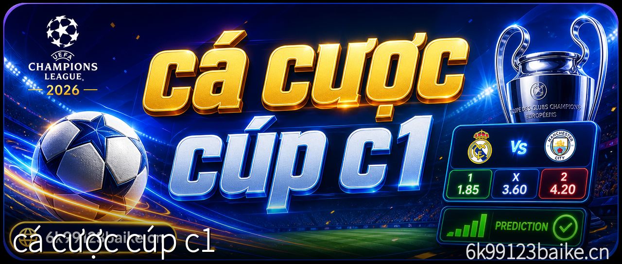 cá cược cúp c1